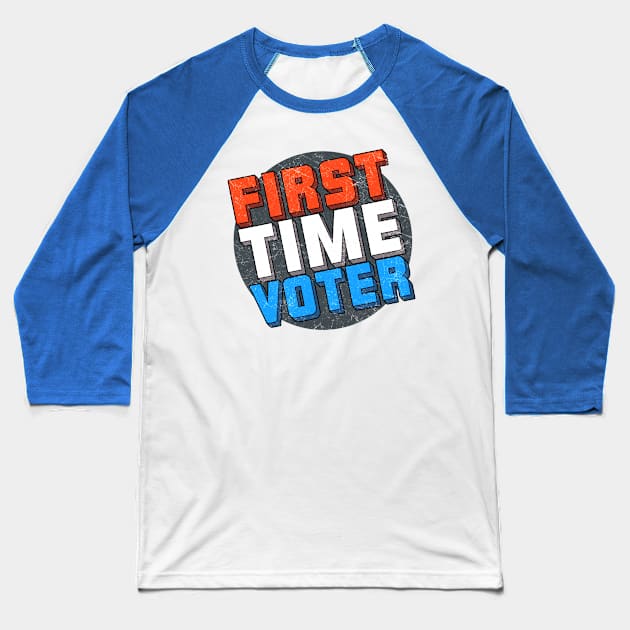 First Time Voter 2020 Election Patriotic Gift Baseball T-Shirt by tommartinart